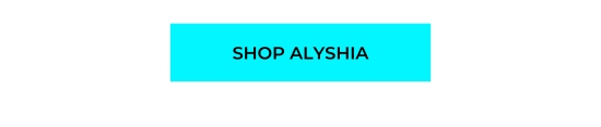 Shop Alyshia