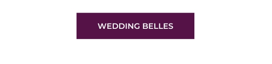 WEDDING BELLES