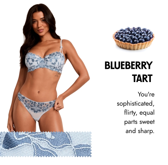 Blueberry Tart. You are sophisticated, flirty, equal parts sweet and sharp.