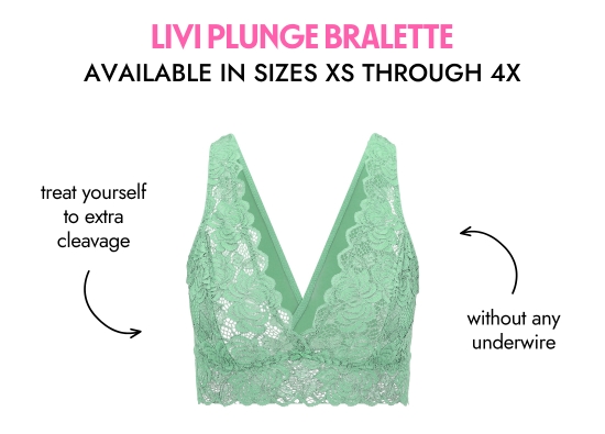 LIVI PLUNGE BRALETTE AVAILABLE IN SIZES XS THROUGH 4X. Without any underwire, treat yourself to extra cleavage.