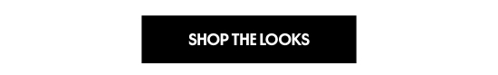 SHop the looks