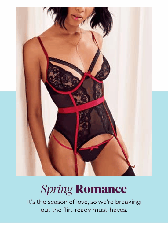 Spring Romance - It’s the season of love, so we’re breaking out the flirt-ready must-haves.