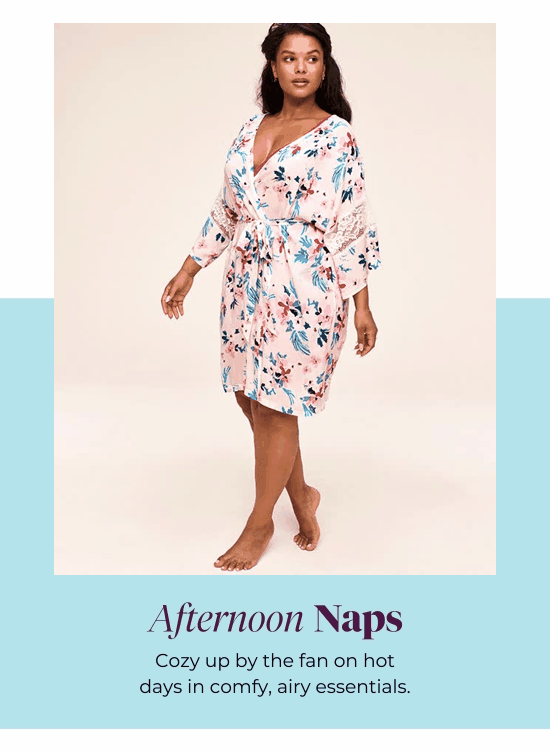 Afternoon Naps - Cozy up by the fan on hot days in comfy, airy essentials.