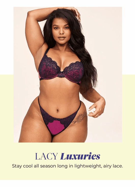 LACY Luxuries - Stay cool all season long in lightweight, airy lace.