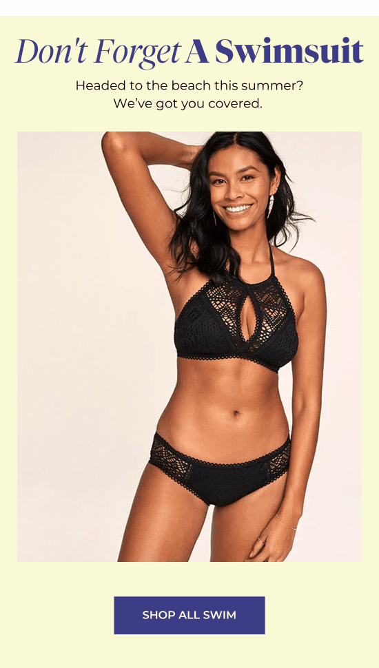 Don't Forget A Swimsuit - Headed to the beach this summer? We’ve got you covered.
