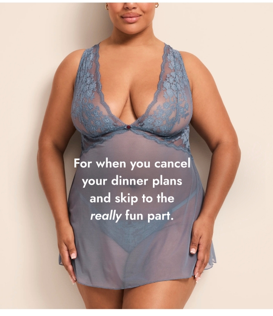 For when you cancel your dinner plans and skip to the really fun part.