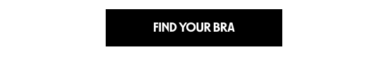 Find your bra