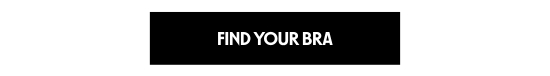Find your bra