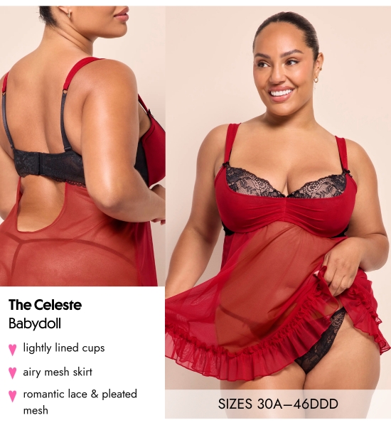 The Celeste Babydoll - SIZES 30A–46DDD. Lightly lined cups, airy mesh skirt, romantic lace and pleated mesh
