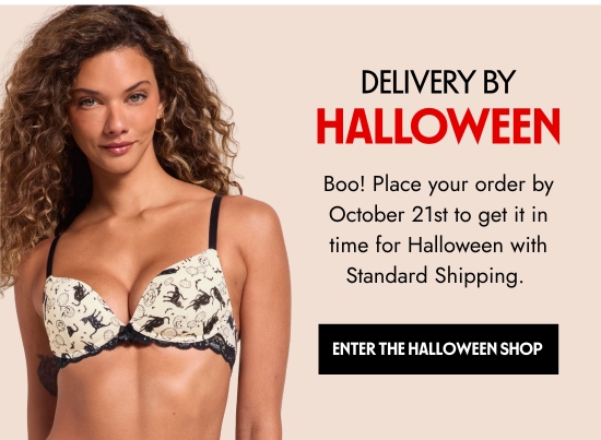Delivered by Halloween. Boo. Place your order by October 21st to get it in time for Halloween with Standard Shipping. 