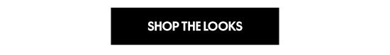 Shop the looks