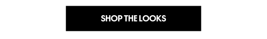Shop the looks