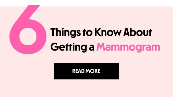 6 things to know about getting a mammogram
