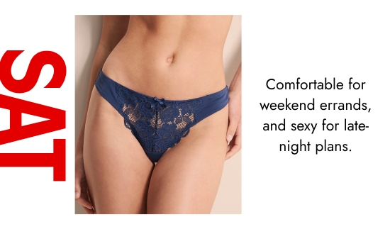 Sat. Comfortable for weekend errands, and sexy for late-night plans.