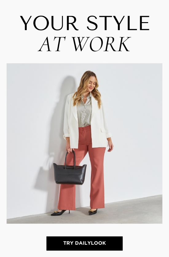 YOUR STYLE AT WORK